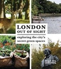 Cover: London Out of Sight - Black Dog Publishing London UK