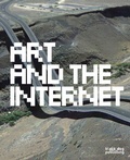 Cover: Art and the Internet - Black Dog Publishing London UK