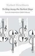 Cover: To Sing Away the Darkest Days - Holland Park Press