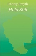 Cover: Hold Still - Holland Park Press