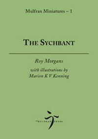 Enlarge image Cover: The Sychbant - Mulfran Press