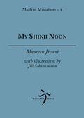 Cover: My Shinji Noon - Mulfran Press