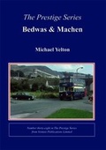 Cover: Prestige Series No.38 Bedwas & Machen - Venture Publications Ltd