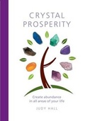 Cover: Crystal Prosperity - Ivy Press