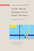 Cover: Gender and the Changing Face of Higher Education - Open University Press