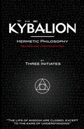 Cover: The Kybalion - Hermetic Philosophy - Revised and Updated Edition - White Crane Publishing Ltd