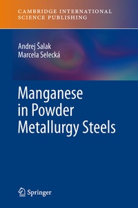 Abbildung von: Manganese in Powder Metallurgy Steels - Cambridge International Science Publishing
