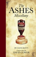 Cover: The Ashes Miscellany - Vision Sports Publishing Ltd