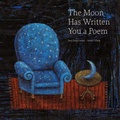 Cover: The Moon Has Written You a Poem - Wingedchariot Press