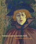 Cover: Toulouse-Lautrec and Jane Avril - Paul Holberton Publishing Ltd