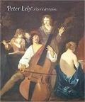 Cover: Peter Lely: A Lyrical Vision - Paul Holberton Publishing Ltd