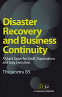 Abbildung von: Disaster Recovery and Business Continuity - IT Governance Publishing