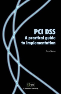 Enlarge image Cover: PCI DSS A Practical Guide to Implementation - IT Governance Publishing