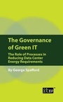 Cover: The Governance of Green IT - IT Governance Publishing