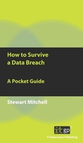 Cover: How to Survive a Data Breach - IT Governance Publishing