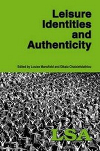 Enlarge image Cover: Leisure Identities and Authenticity - Leisure Studies Association