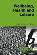 Cover: Wellbeing, Health and Leisure - Leisure Studies Association