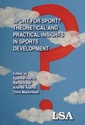 Cover: Sport for Sport? Theoretical and Practical Insights in Sports Development - Leisure Studies Association