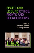Cover: Sport and Leisure Ethics, Rights and Social Relationships - Leisure Studies Association