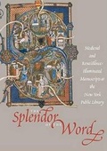 Cover: The Splendor of the Word - Harvey Miller Publishers