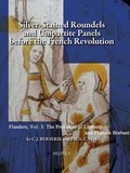 Cover: Silver-Stained Roundels and Unipartite Panels Before the French Revolution - Harvey Miller Publishers
