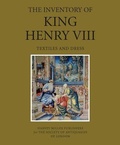 Cover: The Inventory of King Henry VIII: Volume II - Harvey Miller Publishers