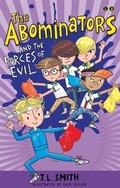 Cover: The Abominators and the Forces of Evil - Little, Brown Young Readers