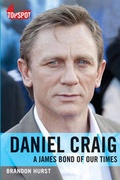 Cover: Daniel Craig, a James Bond of Our Times - Artnik