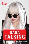 Cover: Lady Gaga Talking - Top Spot Publishing