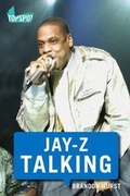 Cover: JayZ Talking - Top Spot Publishing