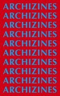 Cover: ARCHIZINES - Bedford Press