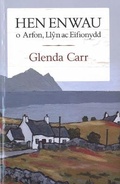 Cover: Hen Enwau o Arfon, Llyn ac Eifionydd - Gwasg y Bwthyn