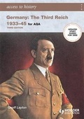 Cover: Access to History: Germany: the Third Reich 1933-1945 for AQA - Hodder Education