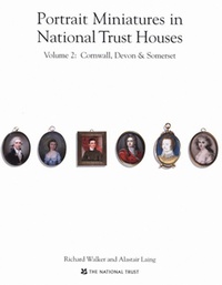 Abbildung von: Portrait Miniatures in National Trust Houses - National Trust Books