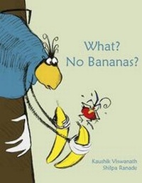 Enlarge image Cover: What? No Bananas? - Hogs Back Books Ltd