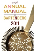 Cover: Gaz Regan's ANNUAL MANUAL for BARTENDERS, 2011 - Mixellany Limited