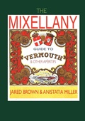 Cover: The Mixellany Guide to Vermouth & Other Aperitifs - Mixellany Limited