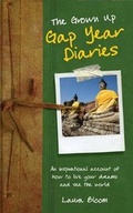 Cover: The Grownup Gap Year Diaries - White Ladder Press Ltd