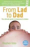Cover: From Lad to Dad - White Ladder Press Ltd