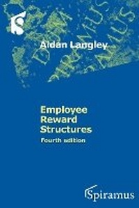 Enlarge image Cover: Employee Reward Structures - Spiramus Press