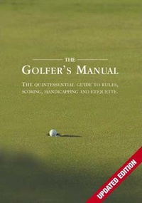Abbildung von: The Golfer's Manual - Pitch Publishing Ltd