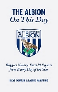 Enlarge image Cover: The Albion On This Day - Pitch Publishing Ltd