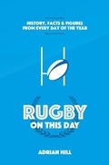 Cover: Rugby On This Day - Pitch Publishing Ltd