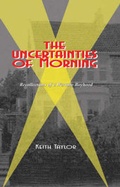 Cover: The Uncertainties of Morning - Manuscript & Publishing Agency Ltd