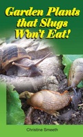 Cover: Garden Plants That Slugs Won't Eat! - The Book Biz