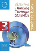 Cover: Essential Thinking Through Science: Teacher's Book v.3 - Hodder Murray