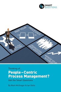 Enlarge image Cover: Thinking of... People-centric Process Management? Ask the Smart Questions - Smart Questions Limited
