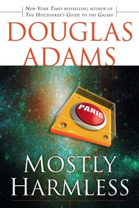 Enlarge image Cover: Mostly Harmless - Random House Inc