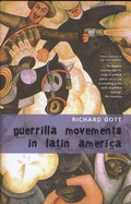 Cover: Guerrilla Movements in Latin America - Seagull Books London Ltd
