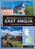Cover: Country Living Guide to Rural England - East Anglia - Travel Publishing Ltd